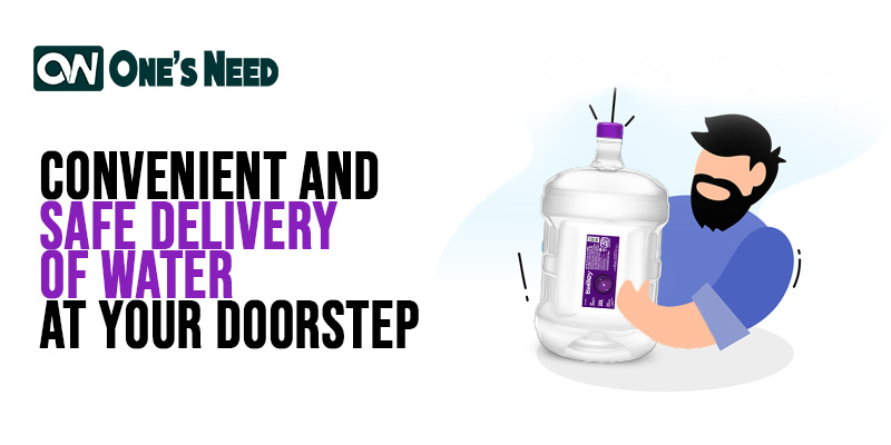 Convenient and Safe Delivery of Water at Your Doorstep