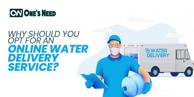 Why Should You Opt for an Online Water Delivery Service?