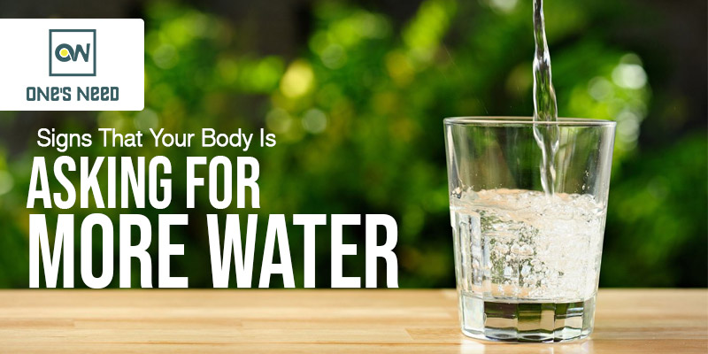 Signs that Your Body is asking for More Water